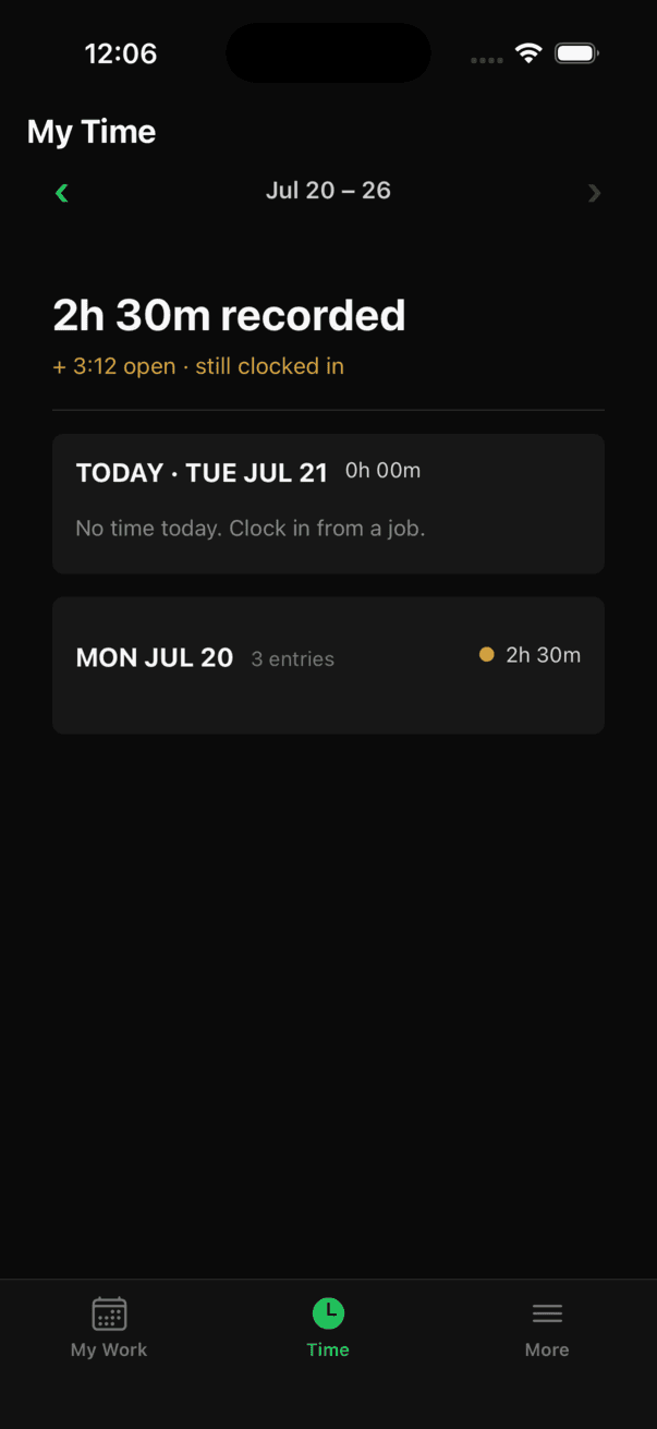 Crew My Time screen showing a week of Jul 20 to 26, two hours thirty minutes recorded, over three hours open and still clocked in, and a day card with the entries