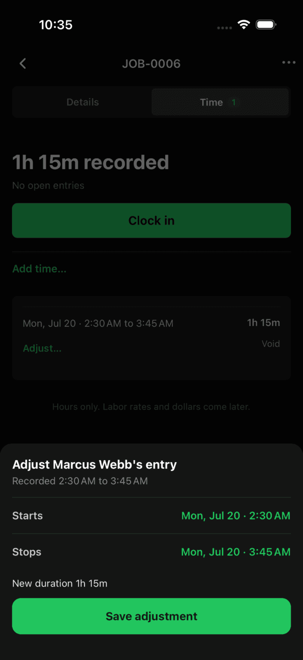 Adjust entry sheet showing the recorded times, Starts and Stops rows, a new duration of one hour fifteen minutes, and a Save adjustment button